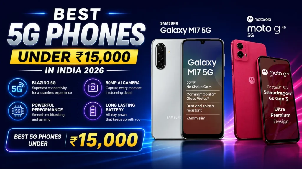 Samsung Galaxy M17 5G and Motorola G45 5G